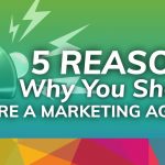 Reasons Why You Should Hire a Marketing Agency